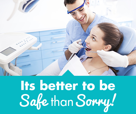 Safe or Sorry: Dental Care for Your Teeth