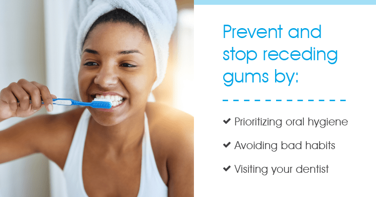 Take care of your oral hygiene to stop and prevent receding gums! Woman brushing her teeth to prevent what causes receding gums