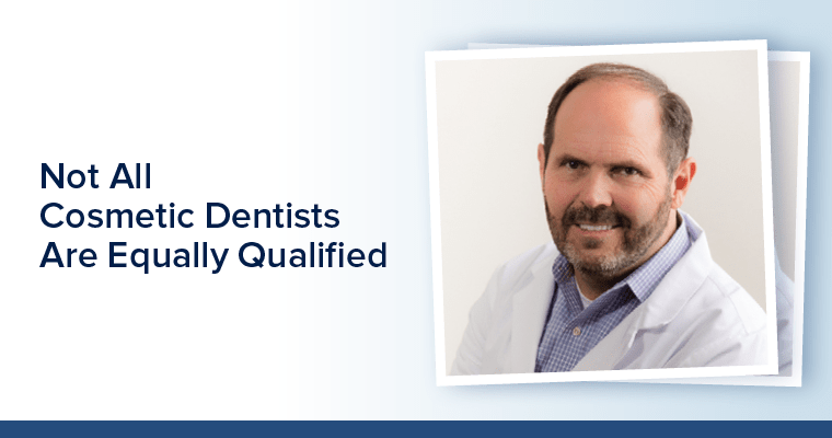 Watch Out for “Cosmetic Dentists” Who Aren’t a Member of This Organization